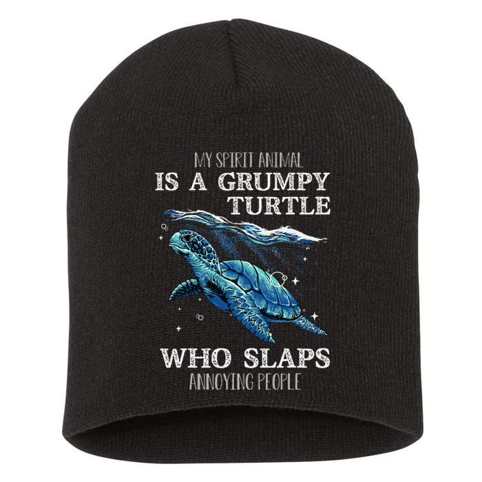 Sea Turtle Gifts For Her My Spirit Animal Is A Grumpy Turtle Short Acrylic Beanie