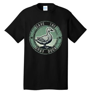 Save The Gray Duck Tall T-Shirt