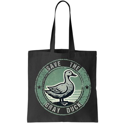 Save The Gray Duck Bag