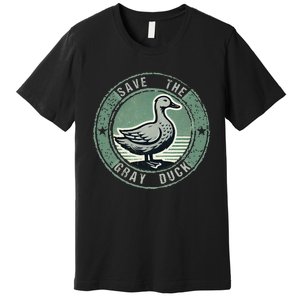 Save The Gray Duck Premium T-Shirt