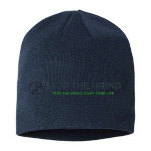 Stop The Grind. Start Your Life Premium Sustainable Beanie