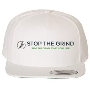 Stop The Grind. Start Your Life Premium Wool Snapback Cap