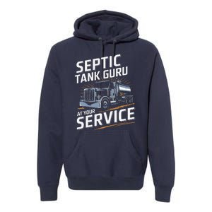 Septic Tank Guru At Your Service Septic Tank Installer Premium Hoodie