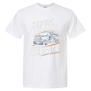 Septic Tank Guru At Your Service Septic Tank Installer Garment-Dyed Heavyweight T-Shirt