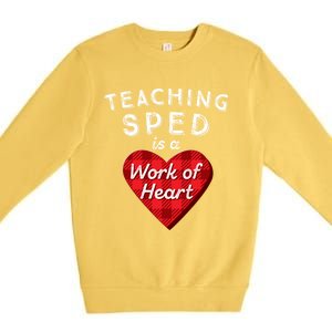 Sped Teacher Gift Valentines Day Plaid Work Of Heart Gift Premium Crewneck Sweatshirt