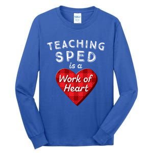 Sped Teacher Gift Valentines Day Plaid Work Of Heart Gift Tall Long Sleeve T-Shirt