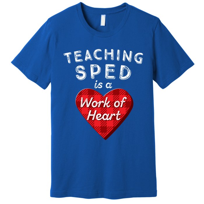 Sped Teacher Gift Valentines Day Plaid Work Of Heart Gift Premium T-Shirt