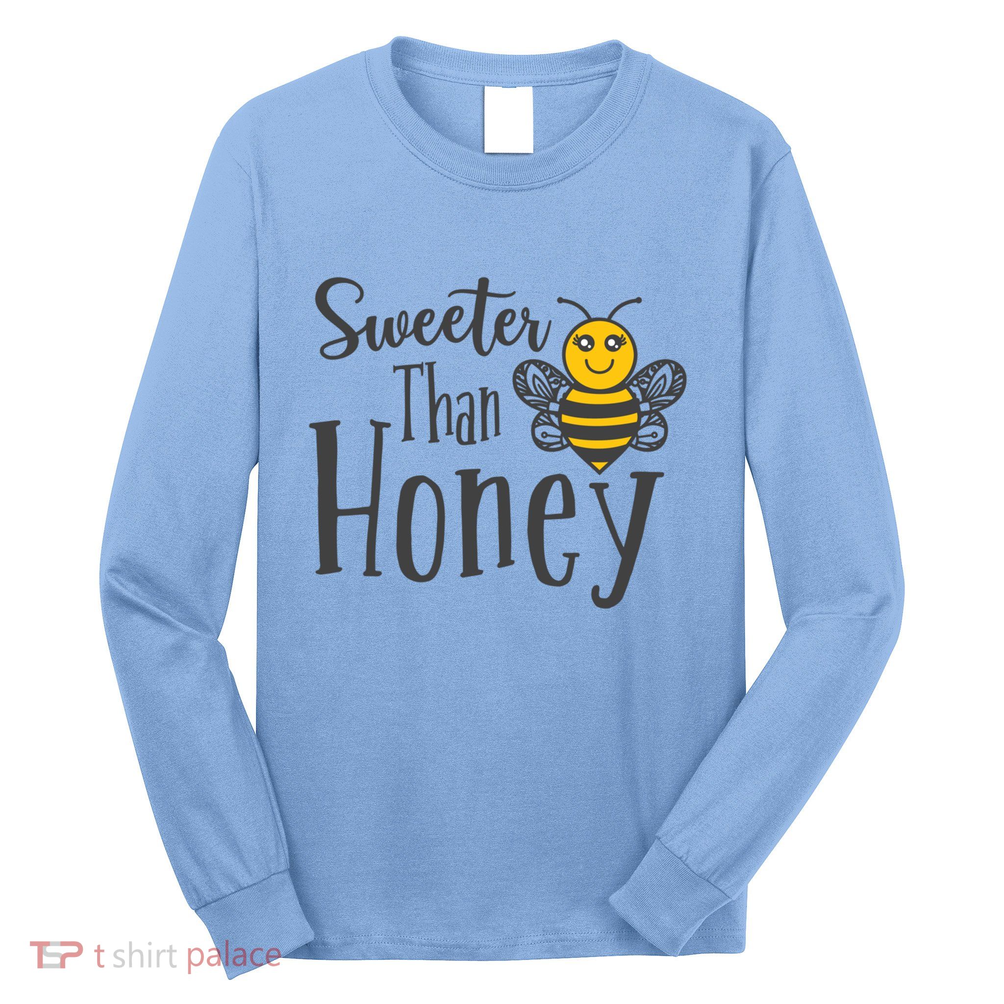 Sweeter Than Honey Bee Cute Valentines Gift Long Sleeve Shirt