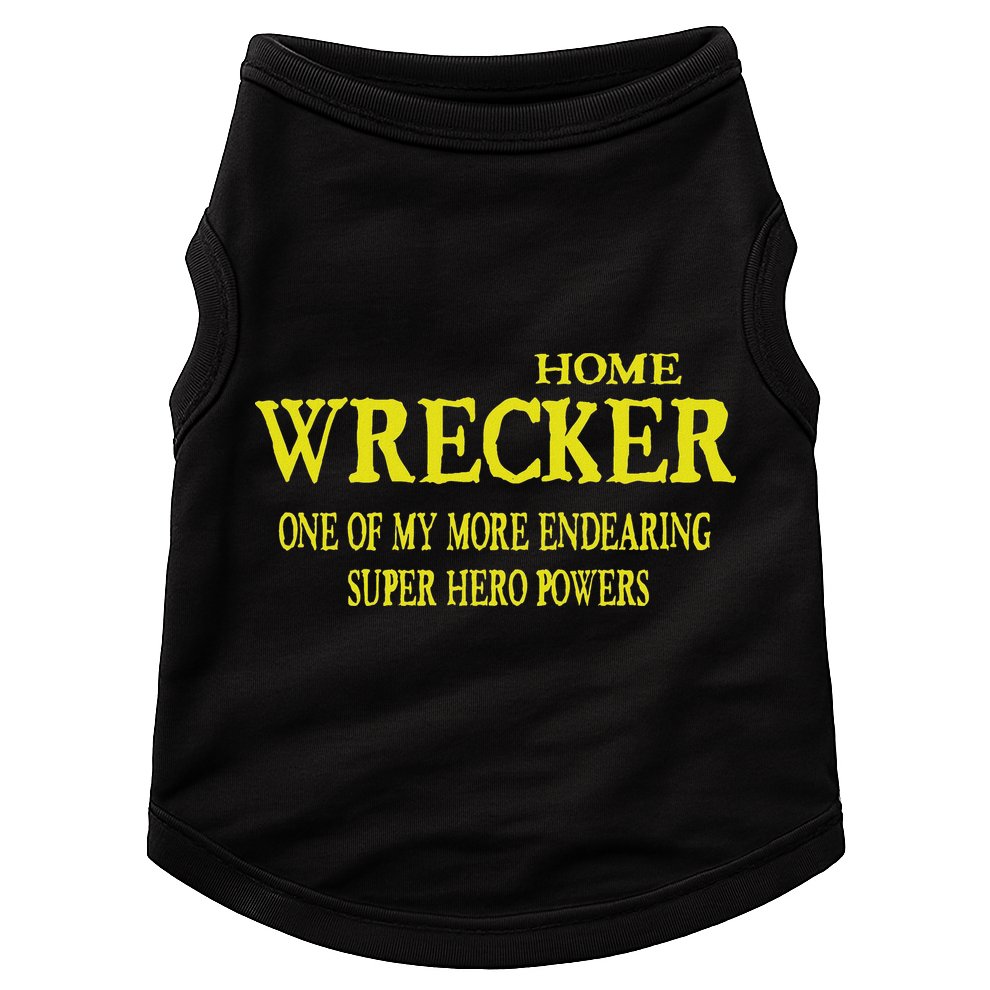 Sarcastic T Home Wrecker Power Doggie Tank
