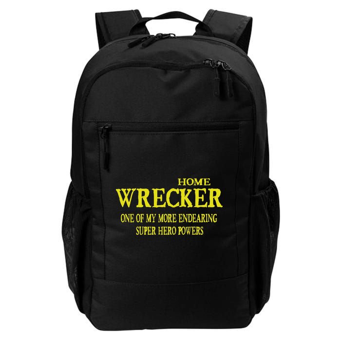 Sarcastic T Home Wrecker Power Backpack