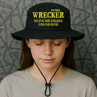 Sarcastic T Home Wrecker Power Bucket Hat