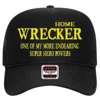 Sarcastic T Home Wrecker Power Hat