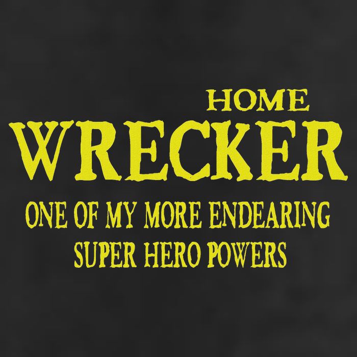 Sarcastic T Home Wrecker Power Hat