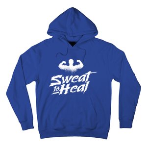 Sweat To Heal Weightlifter Weightlifting Weightlift Gift Hoodie