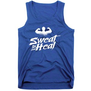 Sweat To Heal Weightlifter Weightlifting Weightlift Gift Tank Top