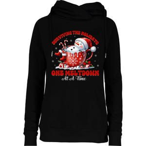 Surviving The Holidays One Meltdown Funny Christmas Snowman Womens Funnel Neck Pullover Hood