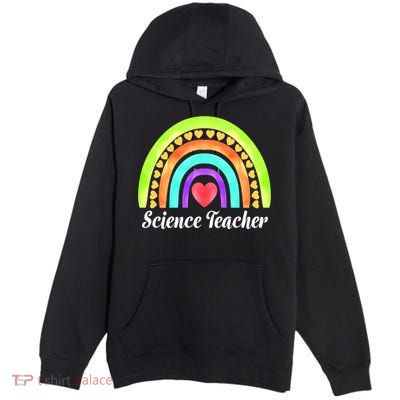 Science Teacher Hearts And Rainbows Great Gift Premium Pullover Hoodie