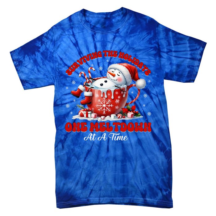 Surviving The Holidays One Meltdown Tie-Dye T-Shirt