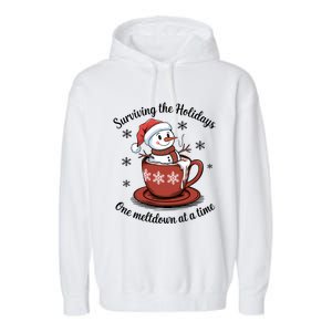 Surviving The Holidays One Meltdown At A Time Christmas Snowman Hot Cocoa Garment-Dyed Fleece Hoodie