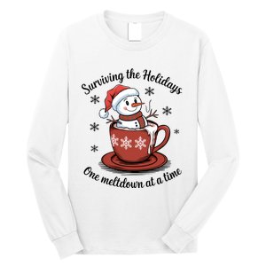 Surviving The Holidays One Meltdown At A Time Christmas Snowman Hot Cocoa Long Sleeve Shirt