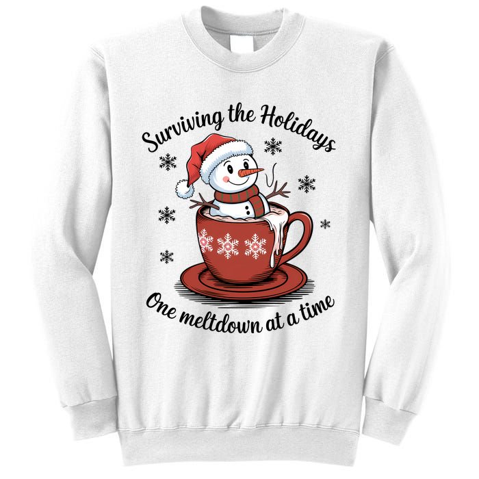 Surviving The Holidays One Meltdown At A Time Christmas Snowman Hot Cocoa Sweatshirt