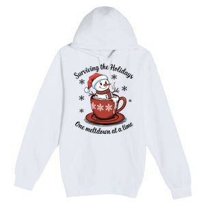 Surviving The Holidays One Meltdown At A Time Christmas Snowman Hot Cocoa Premium Pullover Hoodie