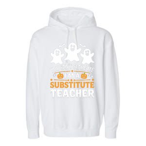 Substitute Teacher Halloween Costume Spooky Scary Teacher Gift Garment-Dyed Fleece Hoodie