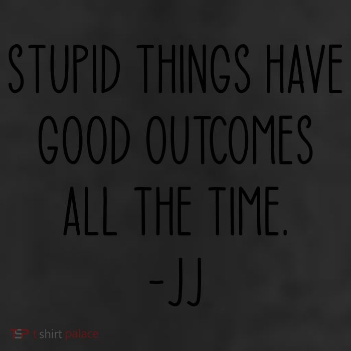 Stupid Things Have Good Outcomes All The Time JJ, Outer Banks JJ, Pogue 4 Life 11oz C Handle Ceramic Mug