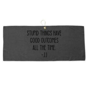 Stupid Things Have Good Outcomes All The Time JJ, Outer Banks JJ, Pogue 4 Life Large Microfiber Waffle Golf Towel