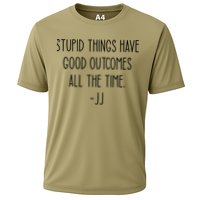 Stupid Things Have Good Outcomes All The Time JJ, Outer Banks JJ, Pogue 4 Life Cooling Performance Crew T-Shirt