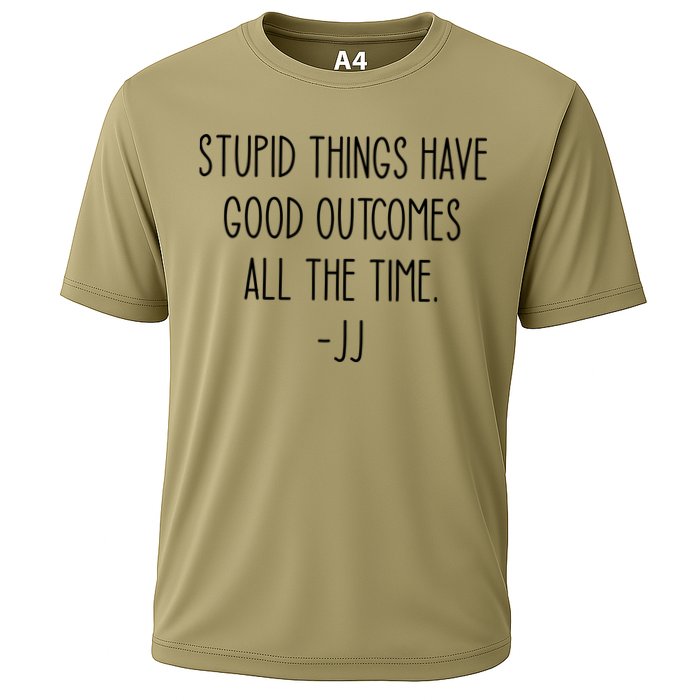 Stupid Things Have Good Outcomes All The Time JJ, Outer Banks JJ, Pogue 4 Life Cooling Performance Crew T-Shirt