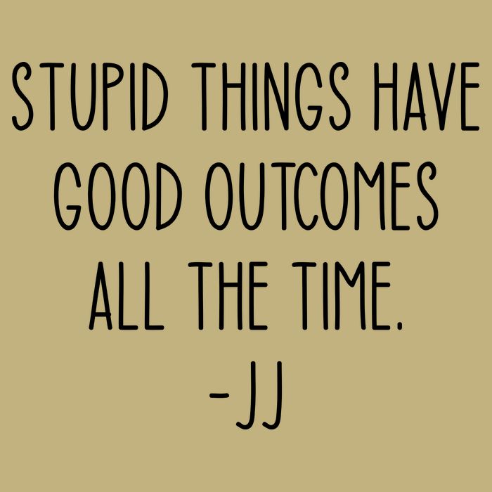 Stupid Things Have Good Outcomes All The Time JJ, Outer Banks JJ, Pogue 4 Life T-Shirt