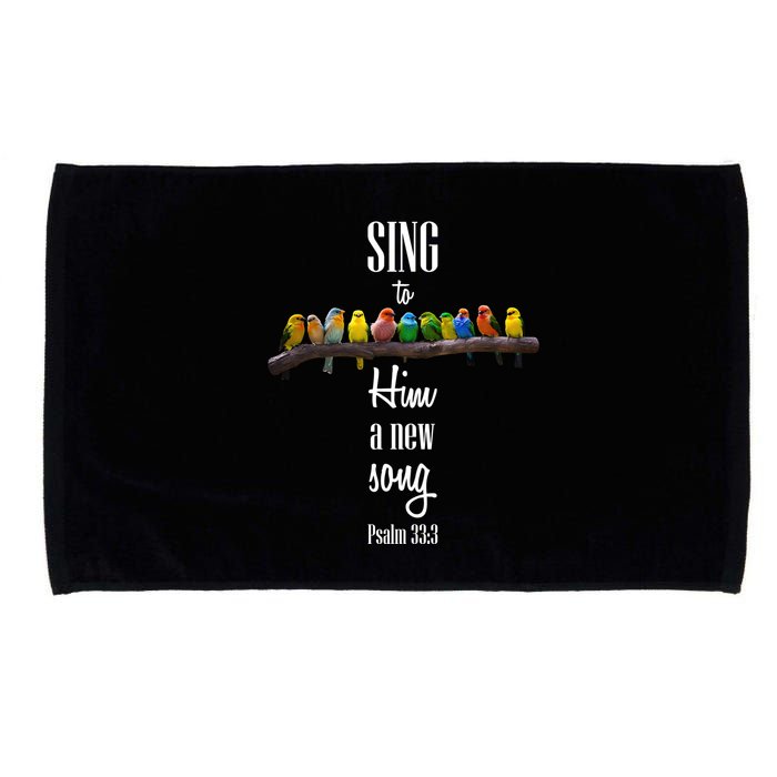 Sing To Him A New Song Psalms 33 3 Microfiber Hand Towel