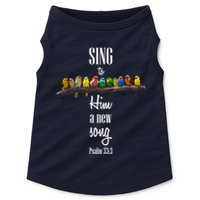 Sing To Him A New Song Psalms 33 3 Doggie Tank