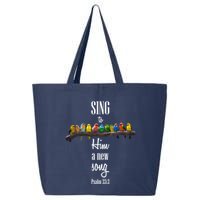 Sing To Him A New Song Psalms 33 3 25L Jumbo Tote