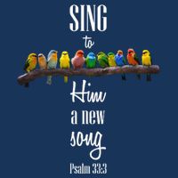 Sing To Him A New Song Psalms 33 3 Baby Bodysuit