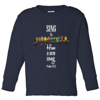 Sing To Him A New Song Psalms 33 3 Toddler Long Sleeve Shirt