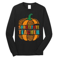 Substitute Teacher Halloween Thankful Grateful Pumpkin Long Sleeve Shirt