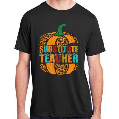 Substitute Teacher Halloween Thankful Grateful Pumpkin Adult ChromaSoft Performance T-Shirt