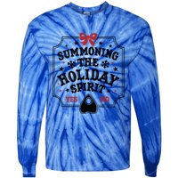 Summoning The Holiday Spirit Funny Christmas Meaningful Gift Tie-Dye Long Sleeve Shirt