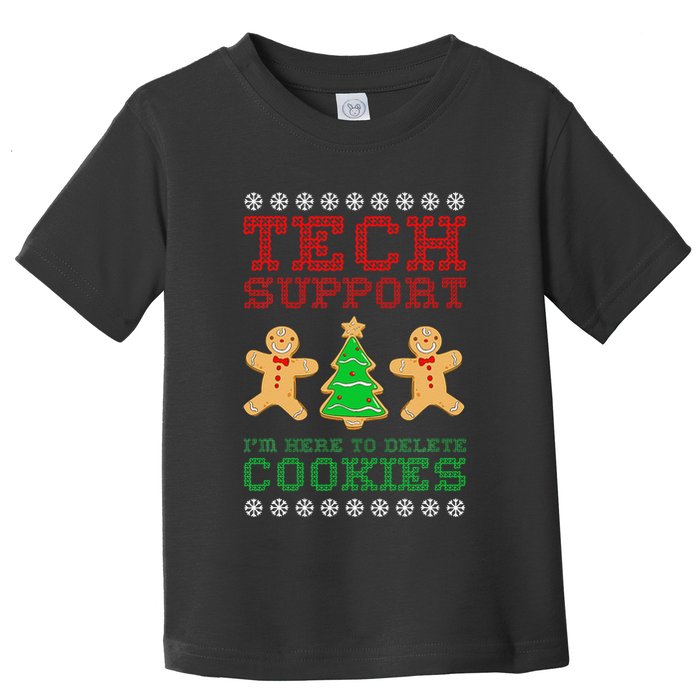 Support Tech Here To Delete Cookies Toddler T-Shirt