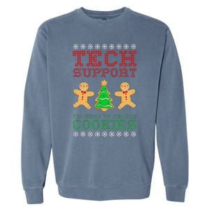 Support Tech Here To Delete Cookies Garment-Dyed Sweatshirt