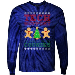 Support Tech Here To Delete Cookies Tie-Dye Long Sleeve Shirt