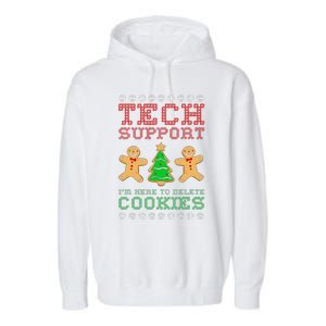 Support Tech Here To Delete Cookies Garment-Dyed Fleece Hoodie