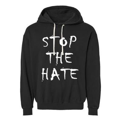 Stop The Hate Garment-Dyed Fleece Hoodie