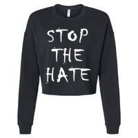 Stop The Hate Cropped Pullover Crew
