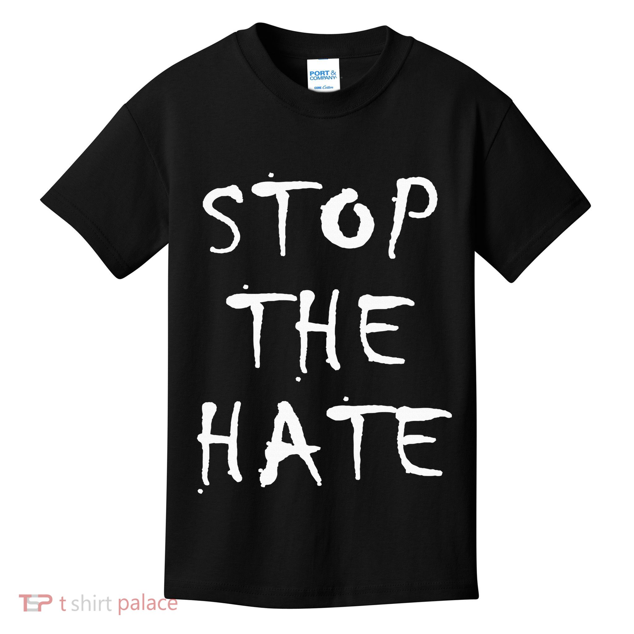 Stop The Hate Kids T-Shirt