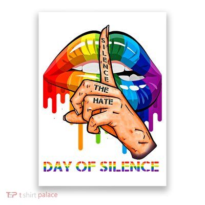 Silence The Hate Day Of Silence Let LGBT Signal Poster