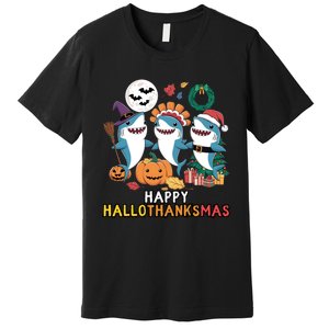 Shark Thanksgiving Happy Hallothanksmas Christmas Halloween Premium T-Shirt