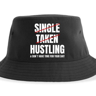 Single Taken Hustling Hustle Merch Sustainable Bucket Hat